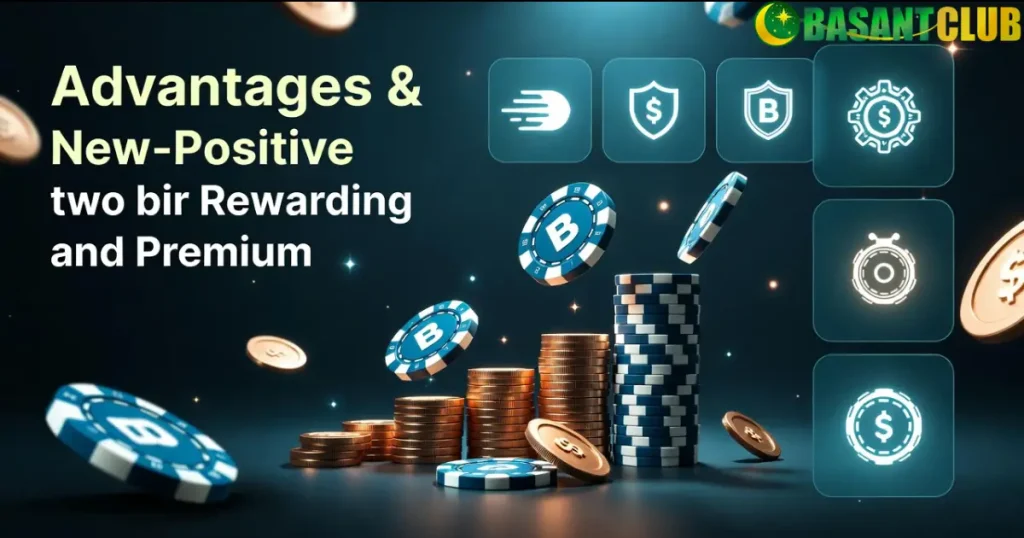 basant club Advantage